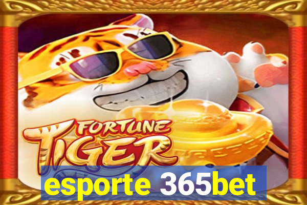 esporte 365bet